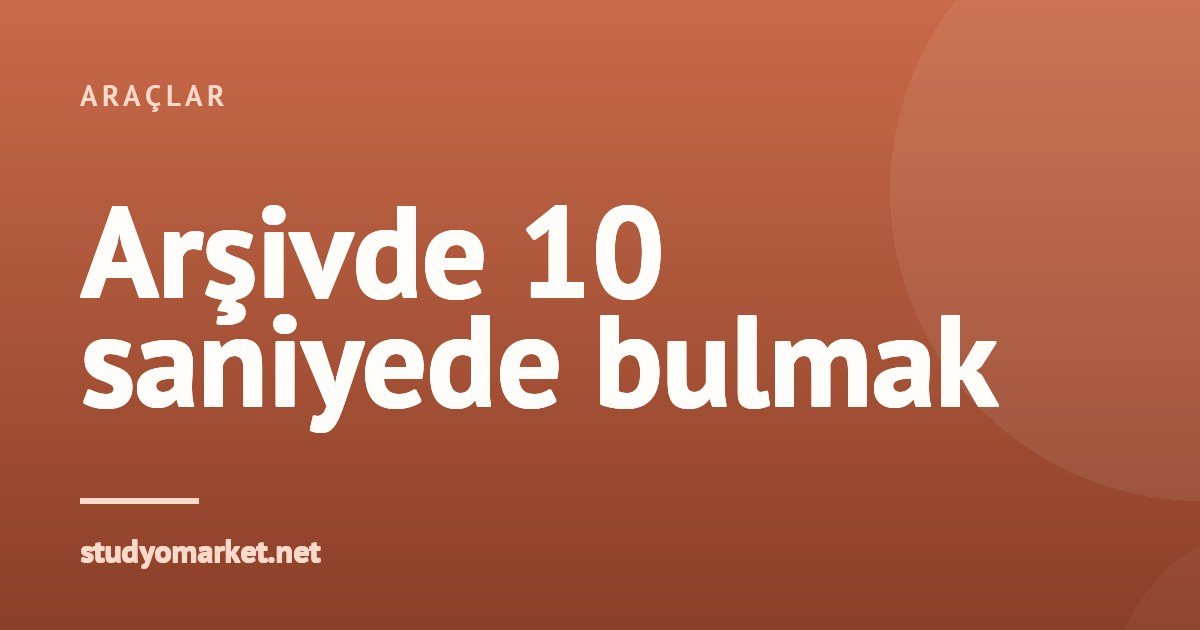 Stüdyo arşivi: klasör isimlendirme ve hızlı bulma sistemi