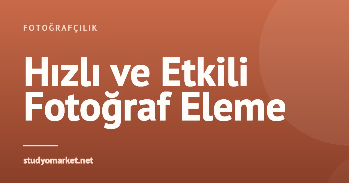 Binlerce Fotoğrafı Hızla Eleme: Lightroom Kısayolları ve Püf Noktaları